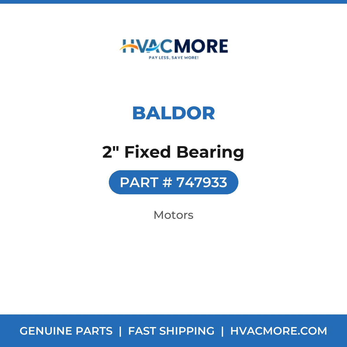Baldor 2" Fixed Bearing 747933