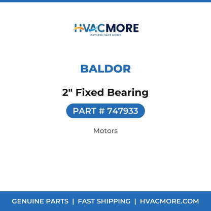 Baldor 2" Fixed Bearing 747933