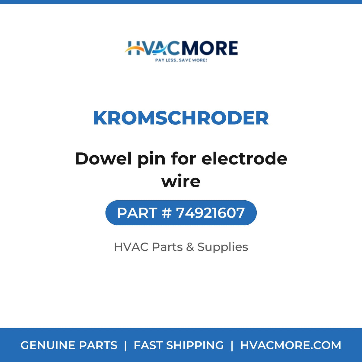 Kromschroder Dowel pin for electrode wire 74921607