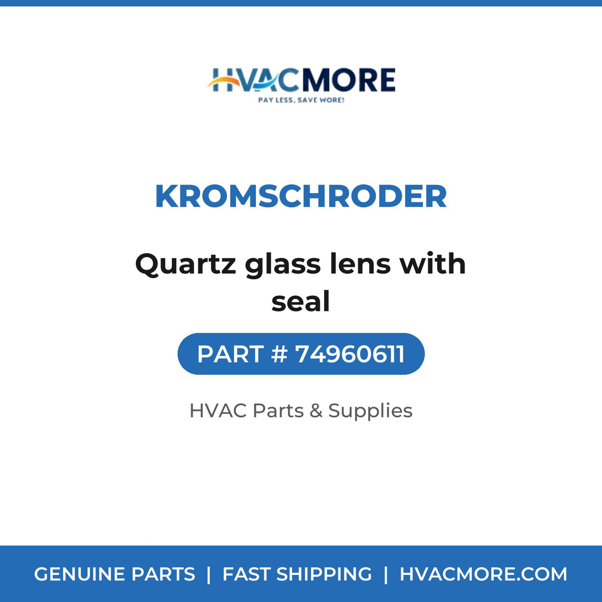 Kromschroder Quartz glass lens with seal 74960611