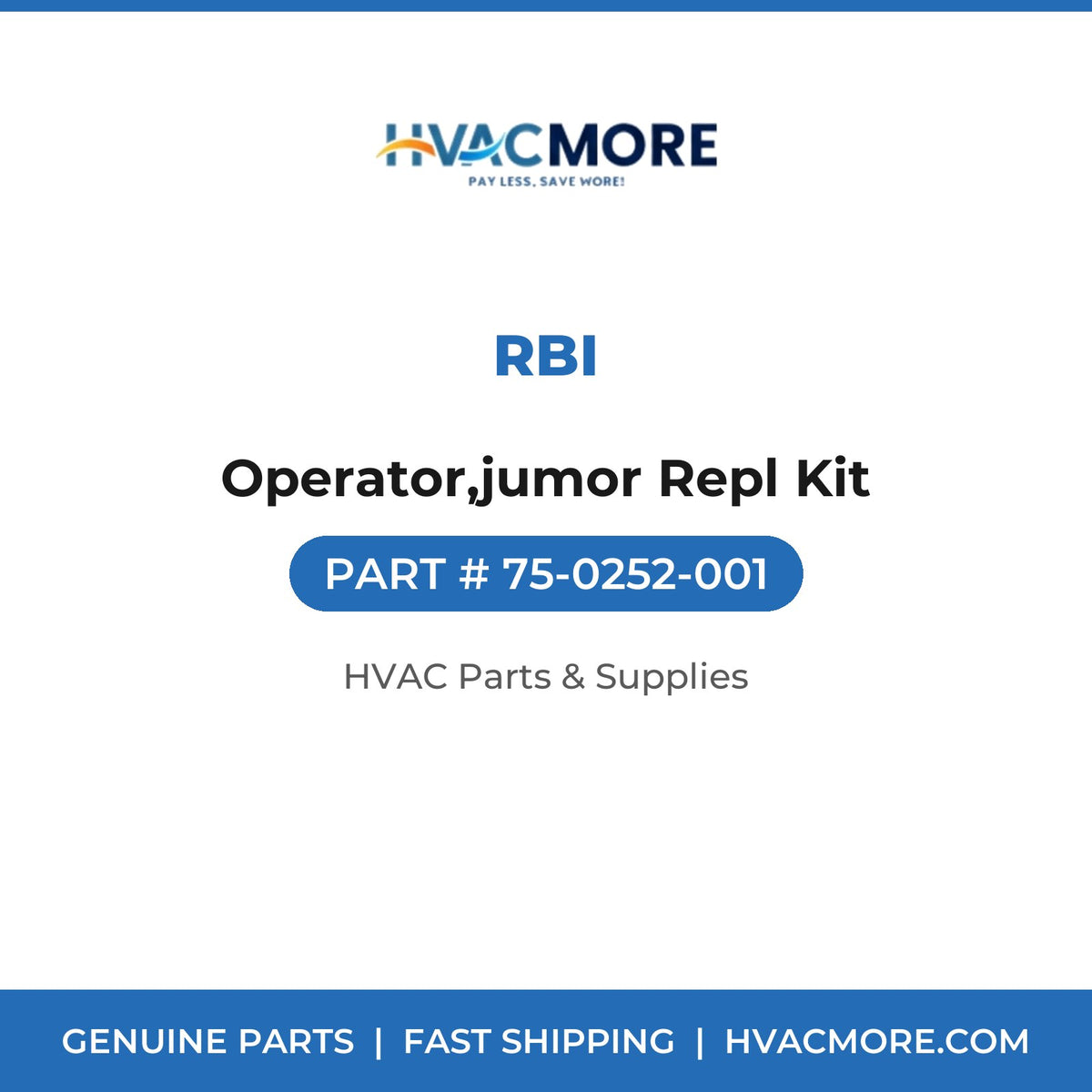 RBI Operator,jumor Repl Kit 75-0252-001