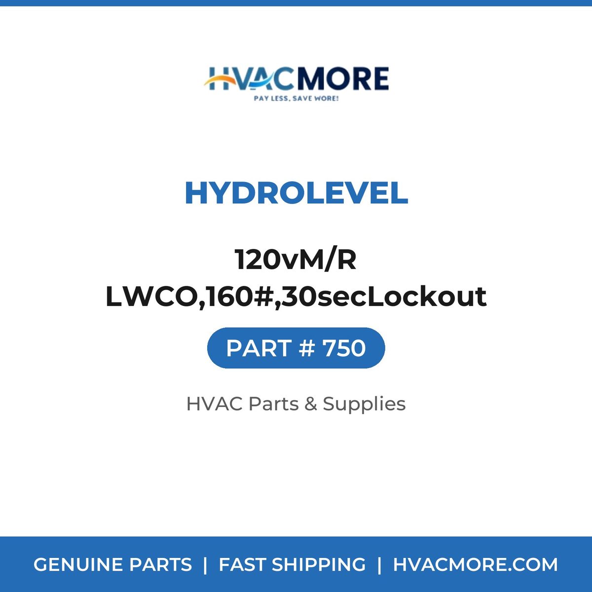 Hydrolevel 120vM/R LWCO,160#,30secLockout 750