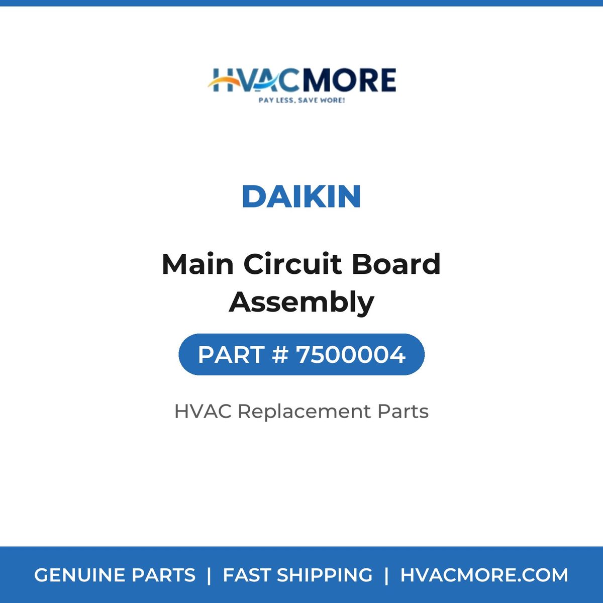 Daikin Main Circuit Board Assembly 7500004