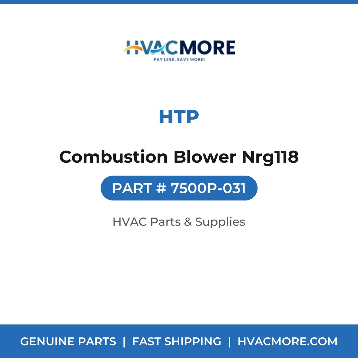 HTP Combustion Blower Nrg118 7500P-031