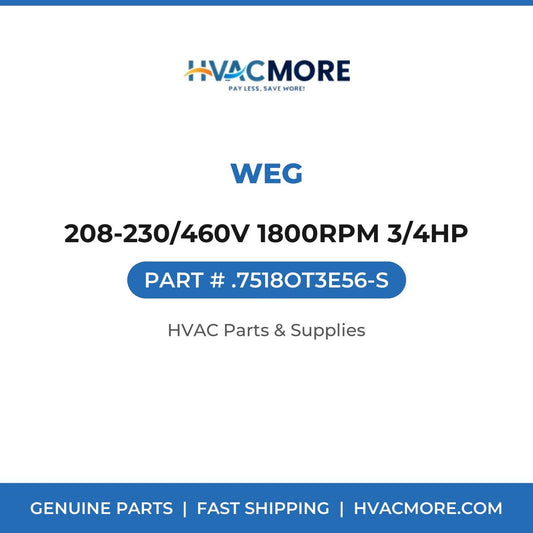 WEG 208-230/460V 1800RPM 3/4HP .7518OT3E56-S