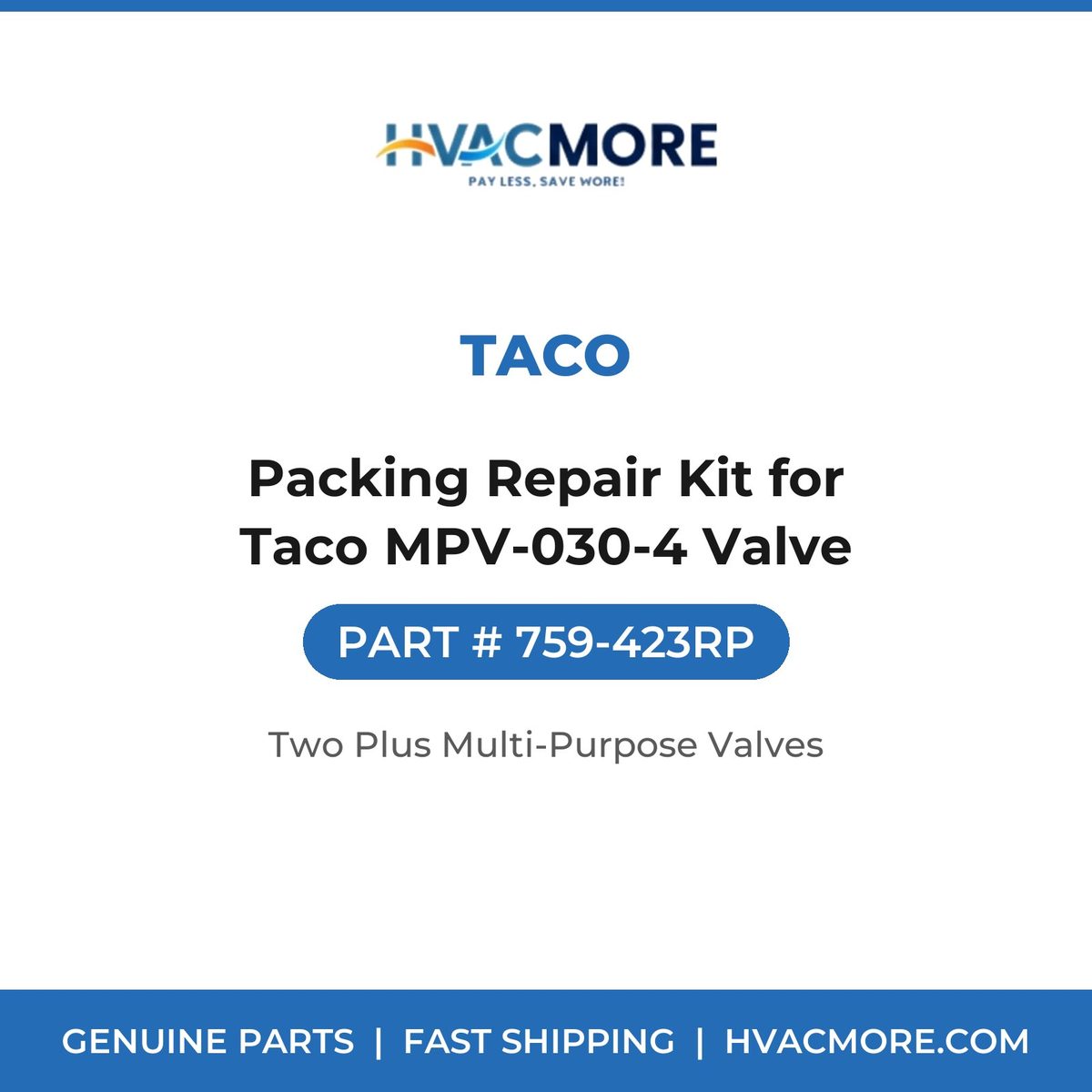 Taco Packing Repair Kit for Taco MPV-030-4 Valve 759-423RP