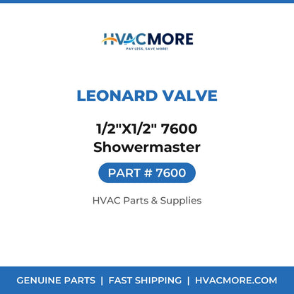 Leonard Valve 1/2"X1/2" 7600 Showermaster 7600