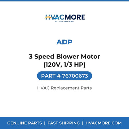 ADP 3 Speed Blower Motor (120V, 1/3 HP) 76700673