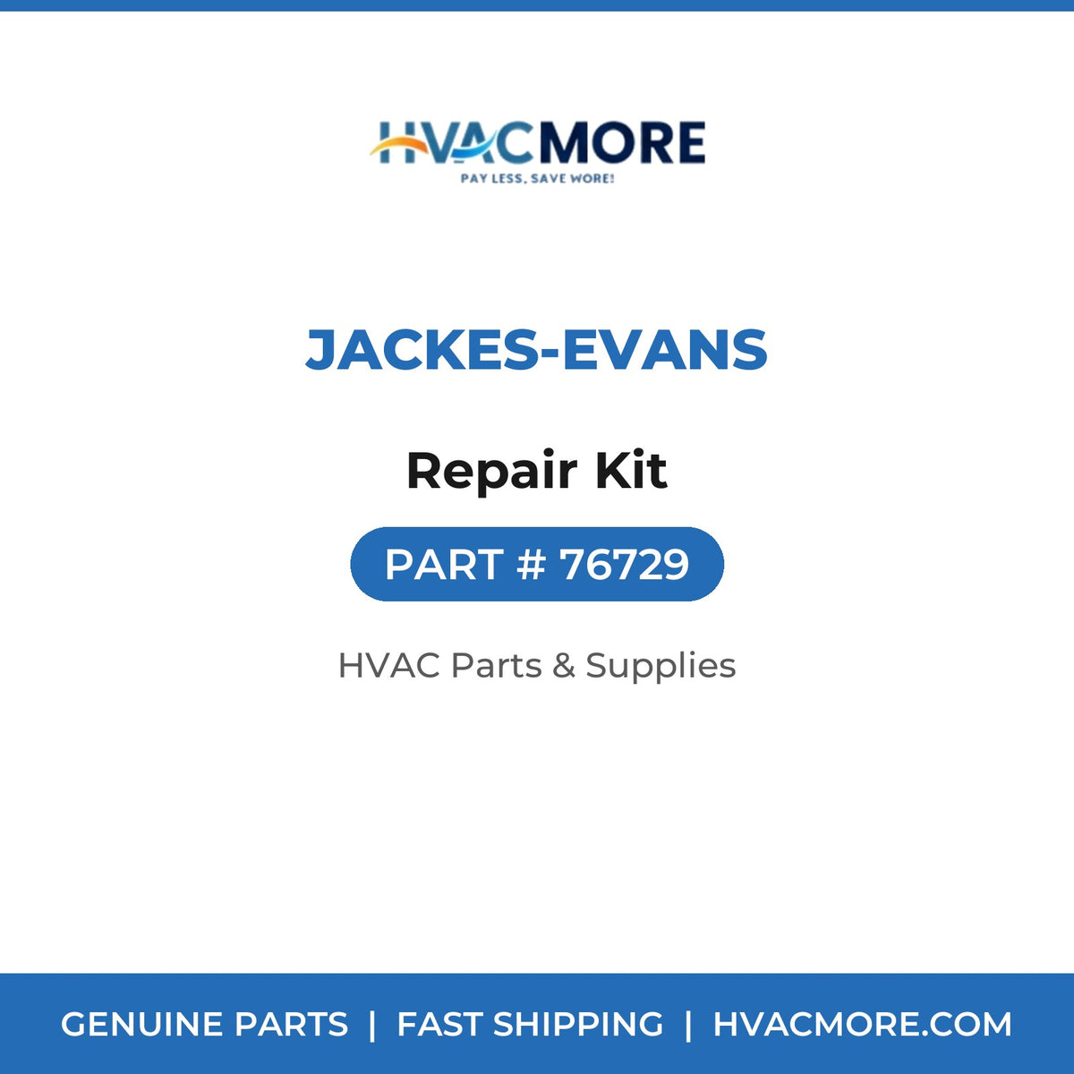 Jackes-Evans Repair Kit 76729