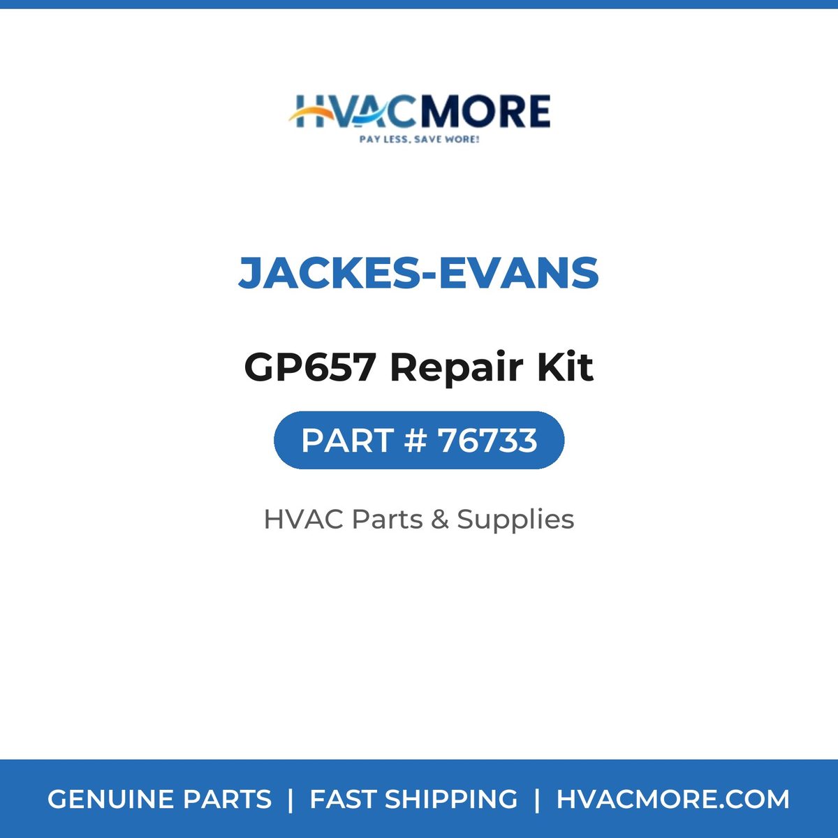 Jackes-Evans GP657 Repair Kit 76733
