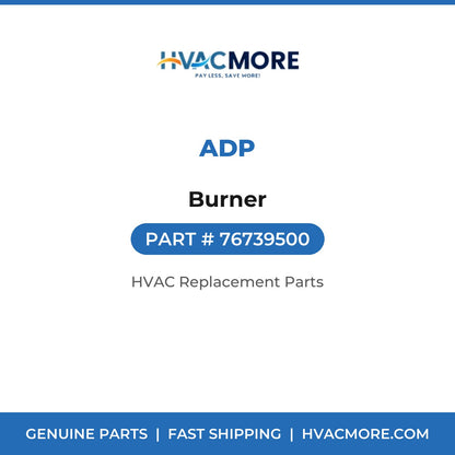 ADP Burner 76739500