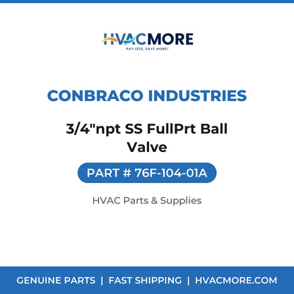 Conbraco Industries 3/4"npt SS FullPrt Ball Valve 76F-104-01A