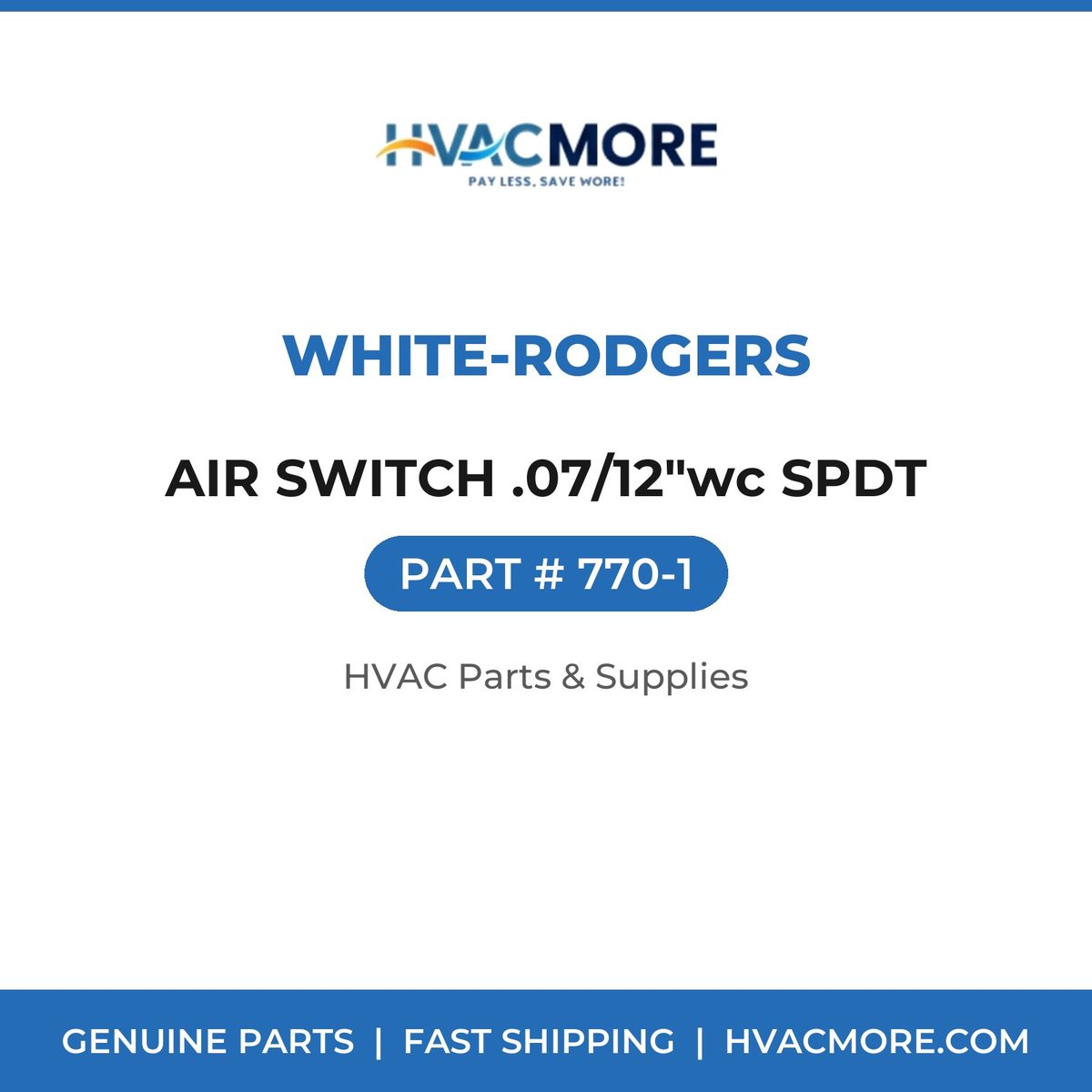 White-Rodgers AIR SWITCH .07/12"wc SPDT 770-1