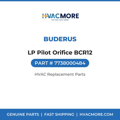 Buderus LP Pilot Orifice BCR12 7738000484