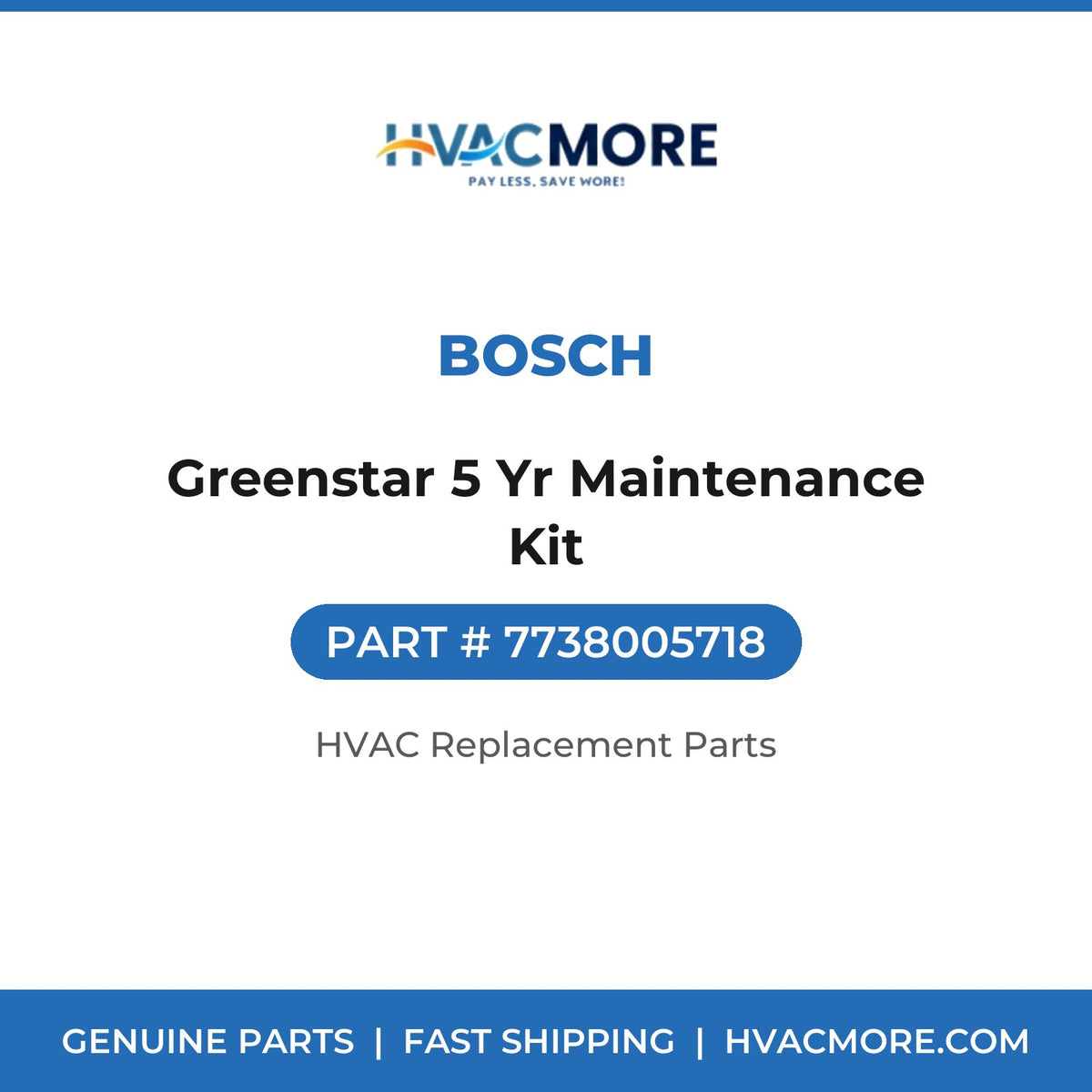 Bosch Greenstar 5 Yr Maintenance Kit 7738005718