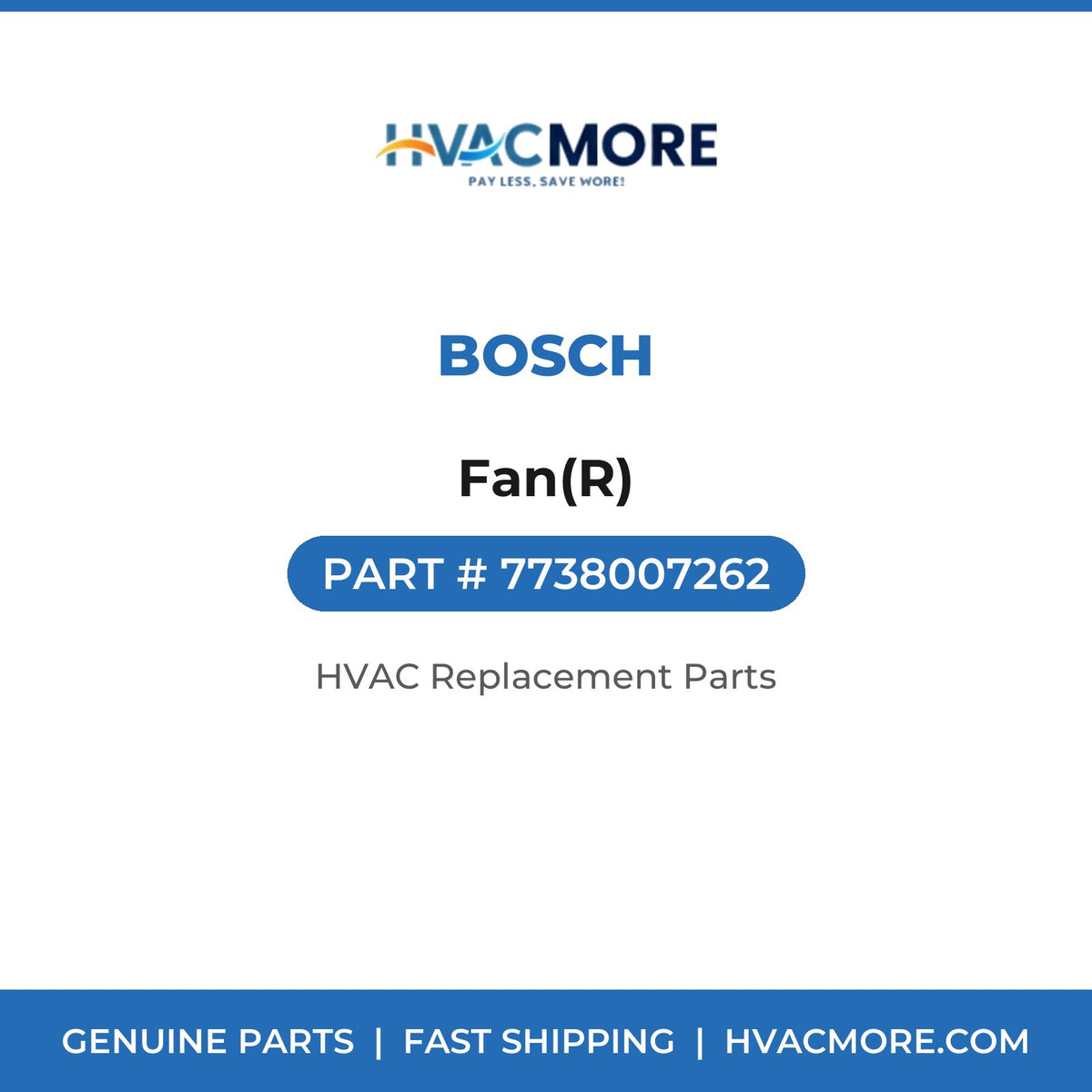 Bosch Fan(R) 7738007262