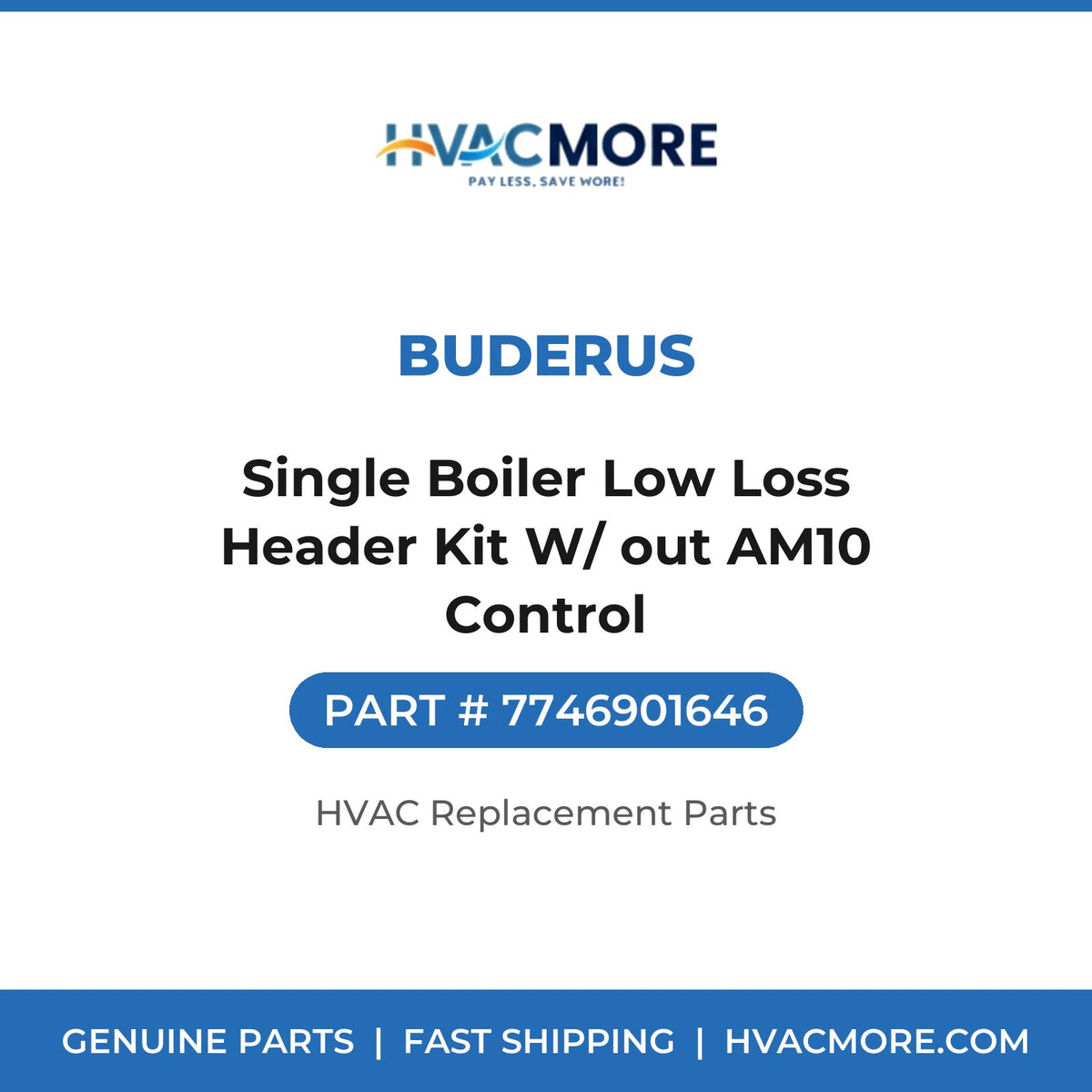 Buderus Single Boiler Low Loss Header Kit W/ out AM10 Control 7746901646