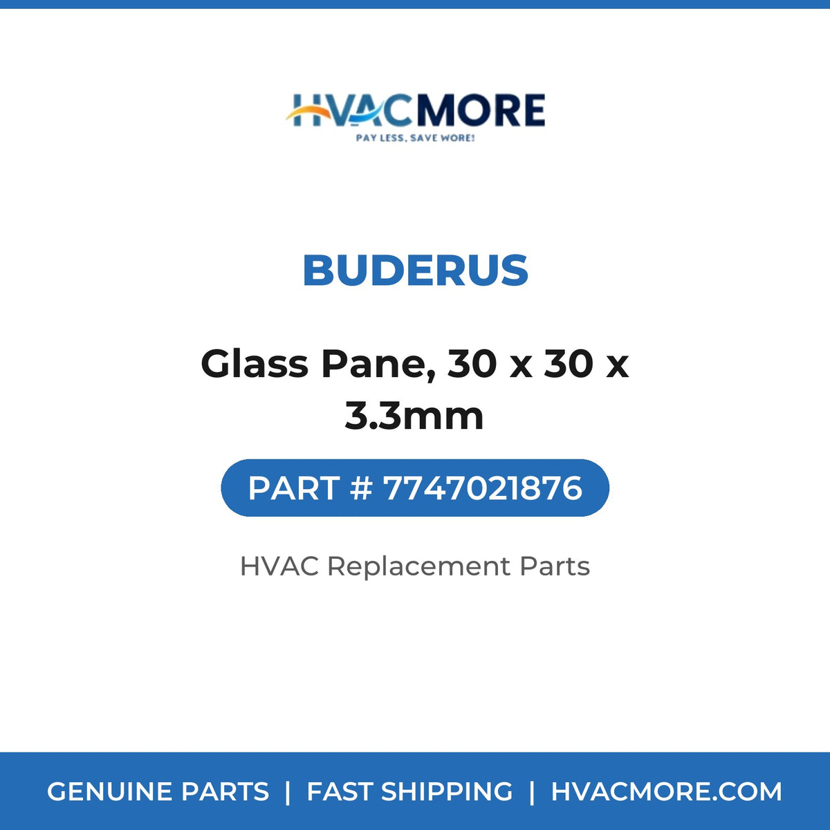 Buderus Glass Pane, 30 x 30 x 3.3mm 7747021876