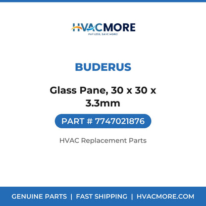 Buderus Glass Pane, 30 x 30 x 3.3mm 7747021876