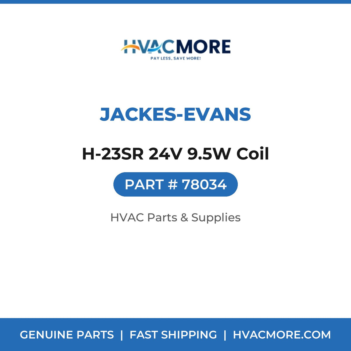 Jackes-Evans H-23SR 24V 9.5W Coil 78034