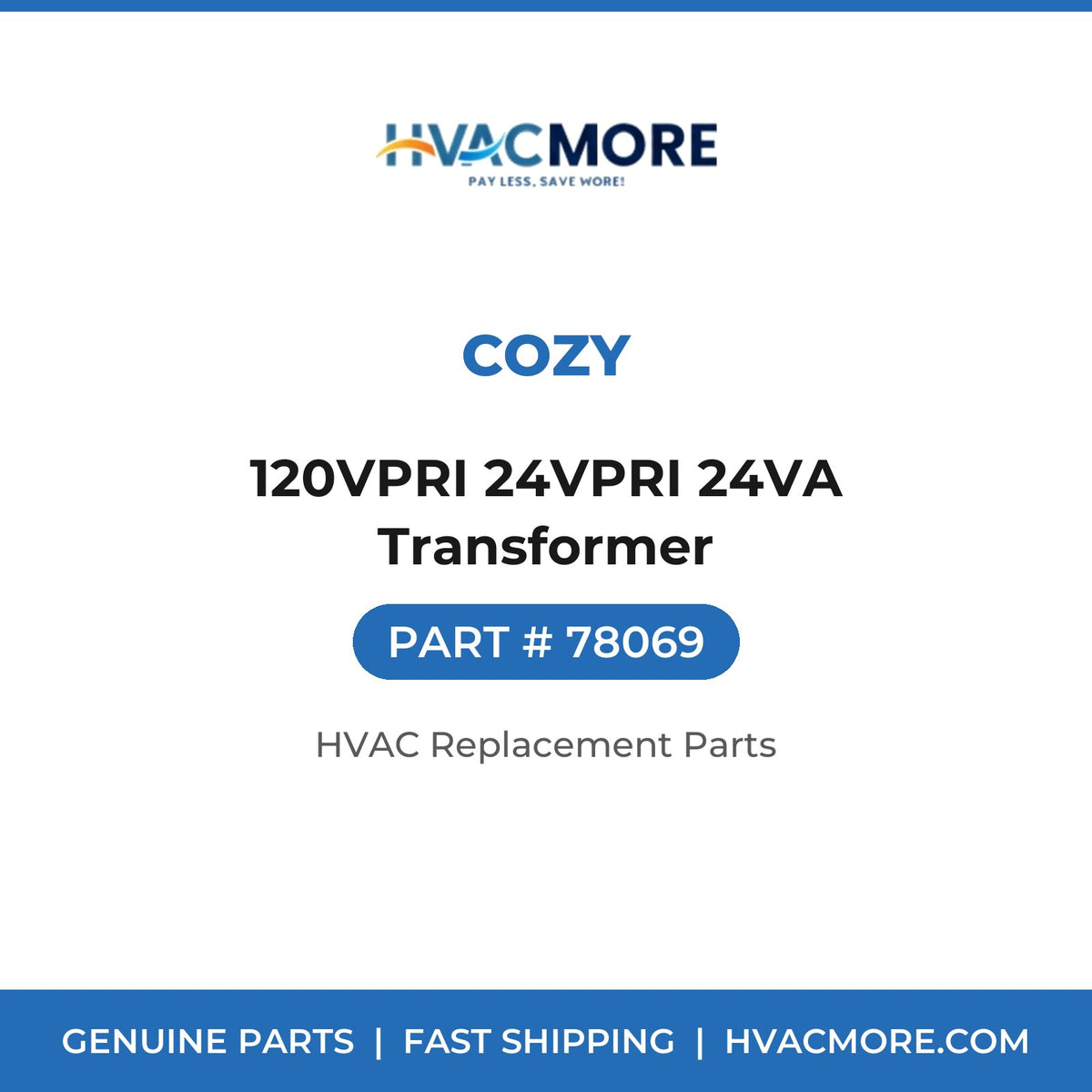 Cozy 120VPRI 24VPRI 24VA Transformer 78069
