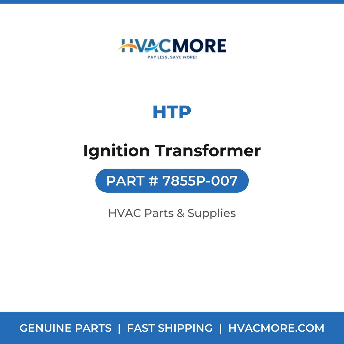 HTP Ignition Transformer 7855P-007