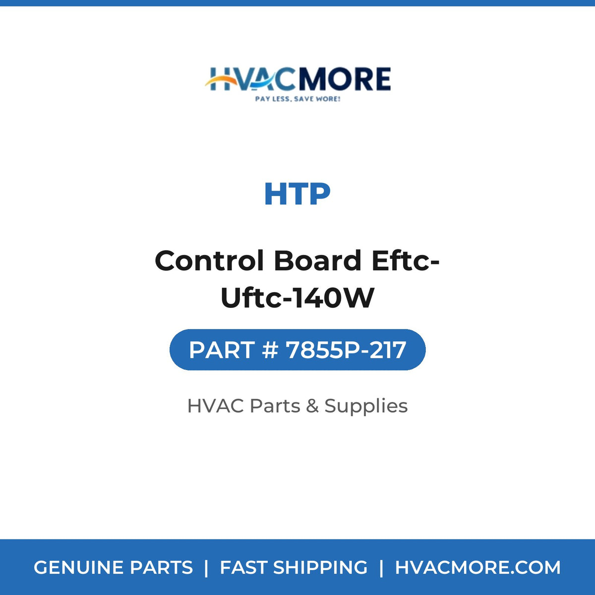 HTP Control Board Eftc-Uftc-140W 7855P-217