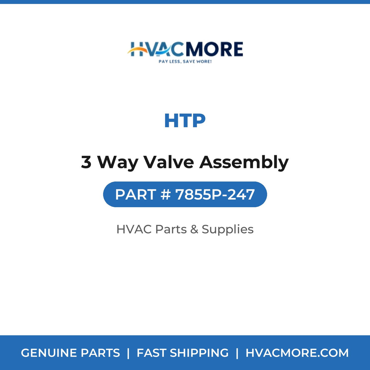 HTP 3 Way Valve Assembly 7855P-247