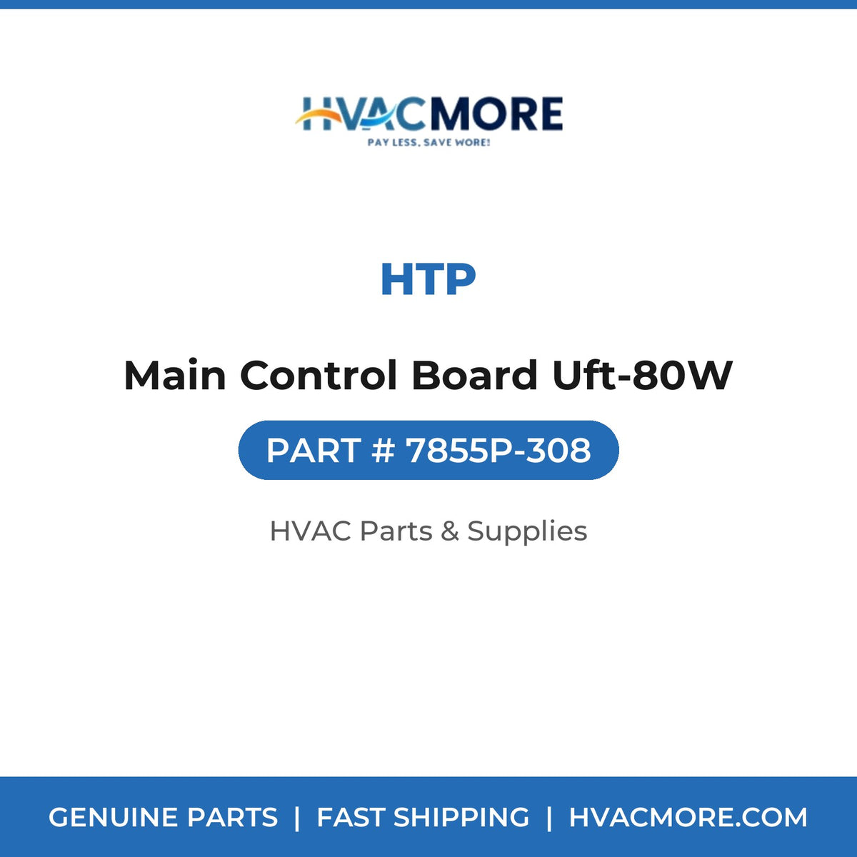 HTP Main Control Board Uft-80W 7855P-308