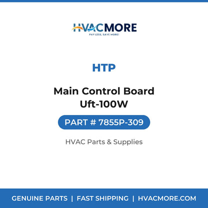 HTP Main Control Board Uft-100W 7855P-309
