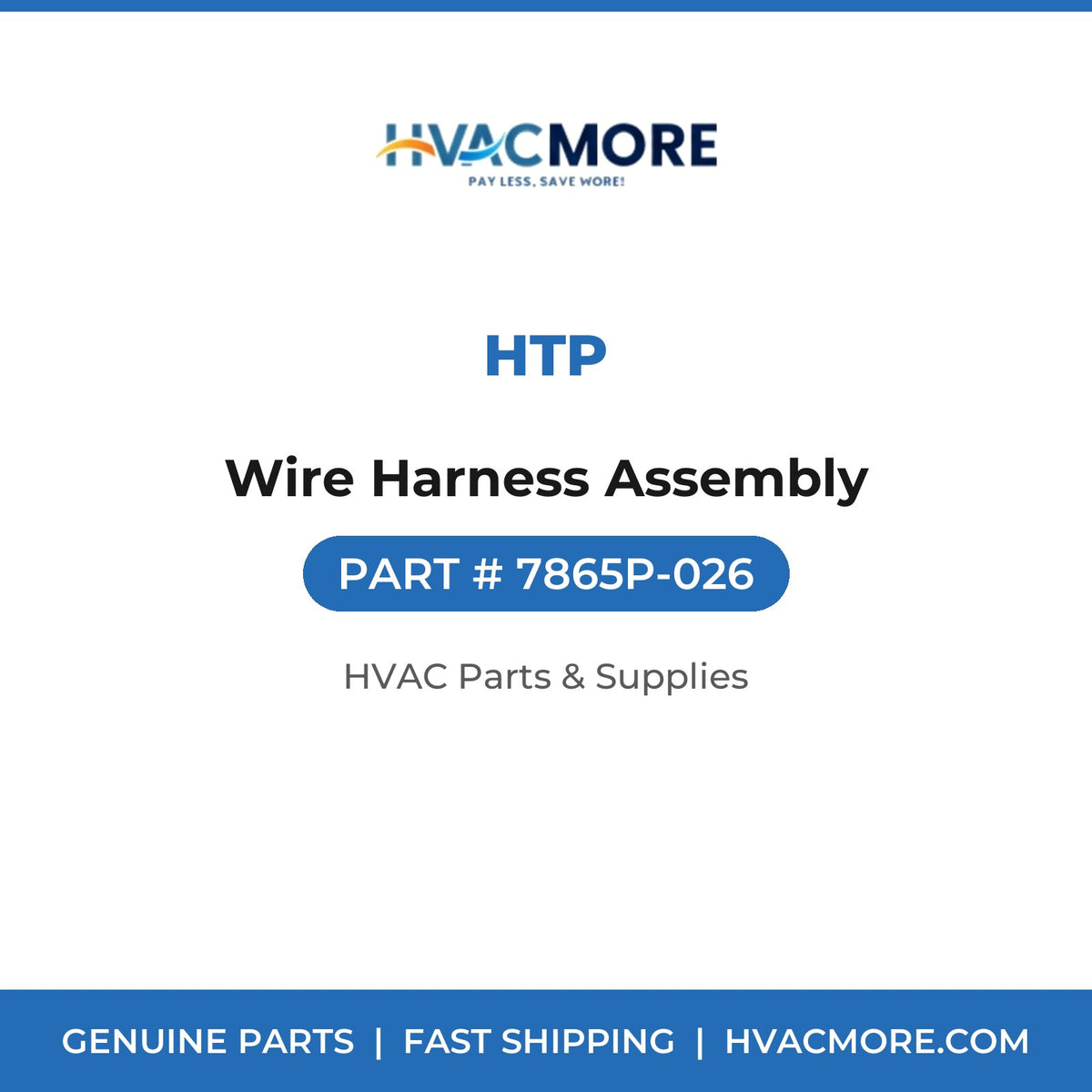 HTP Wire Harness Assembly 7865P-026