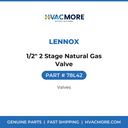 Lennox 1/2" 2 Stage Natural Gas Valve 78L42