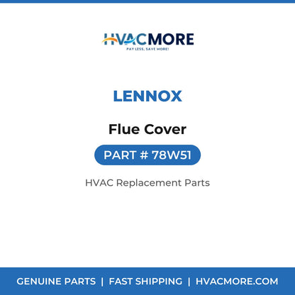 Lennox Flue Cover 78W51