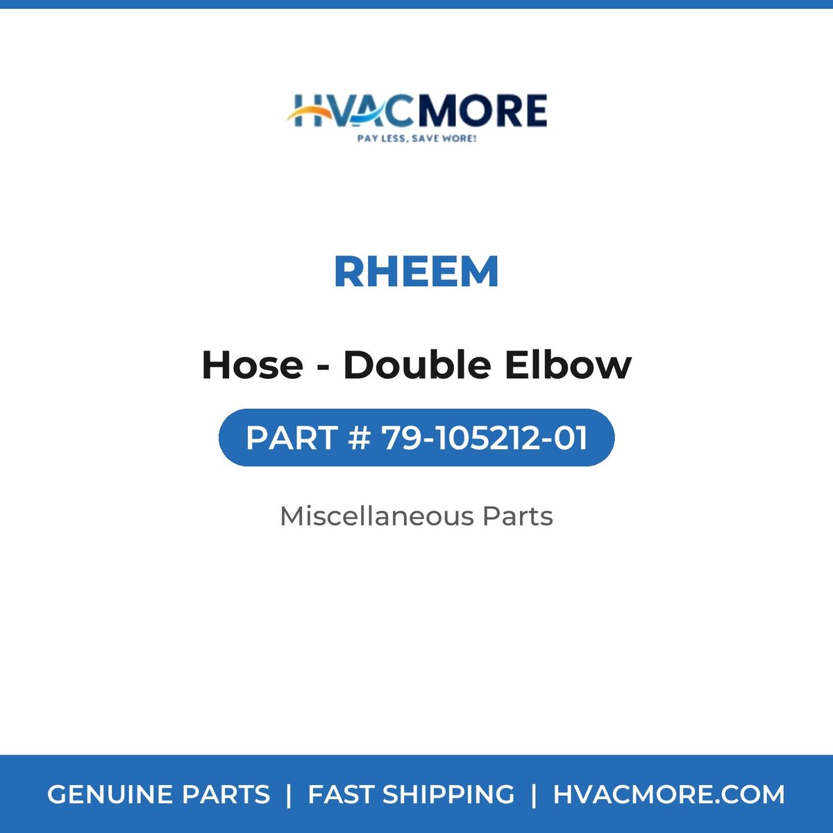 Rheem Hose - Double Elbow 79-105212-01