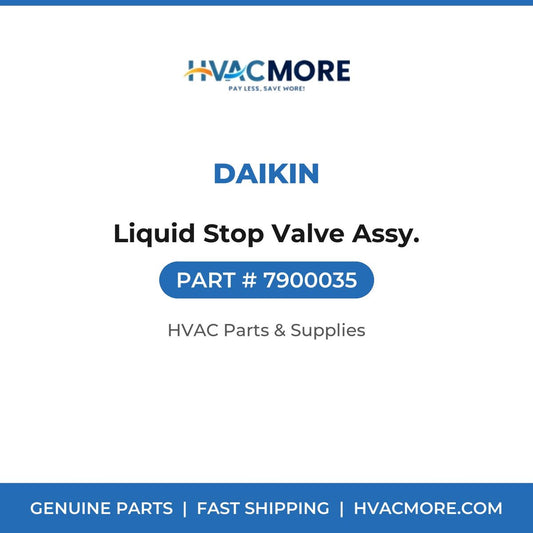 Daikin Liquid Stop Valve Assy. 7900035