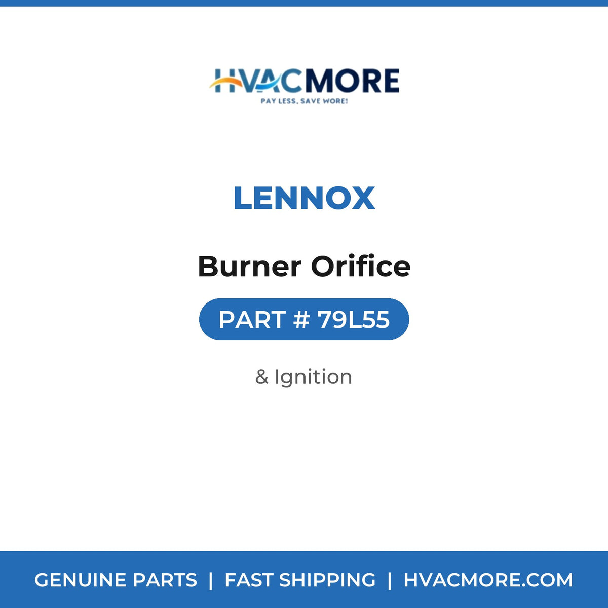 Lennox Burner Orifice 79L55