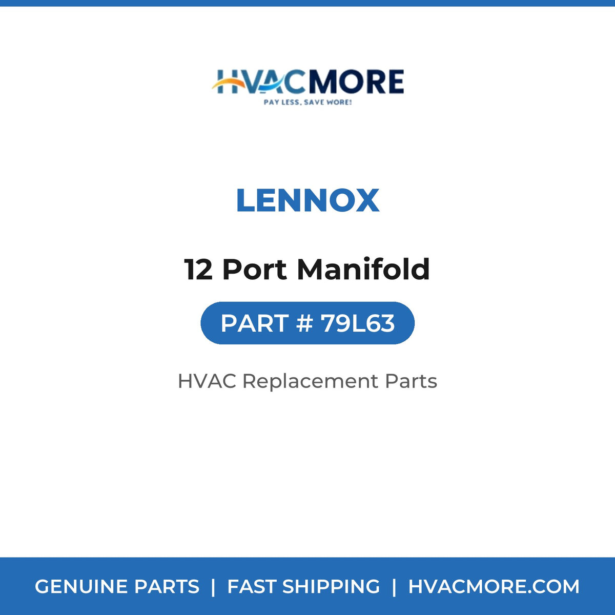 Lennox 12 Port Manifold 79L63