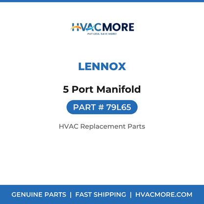 Lennox 5 Port Manifold 79L65