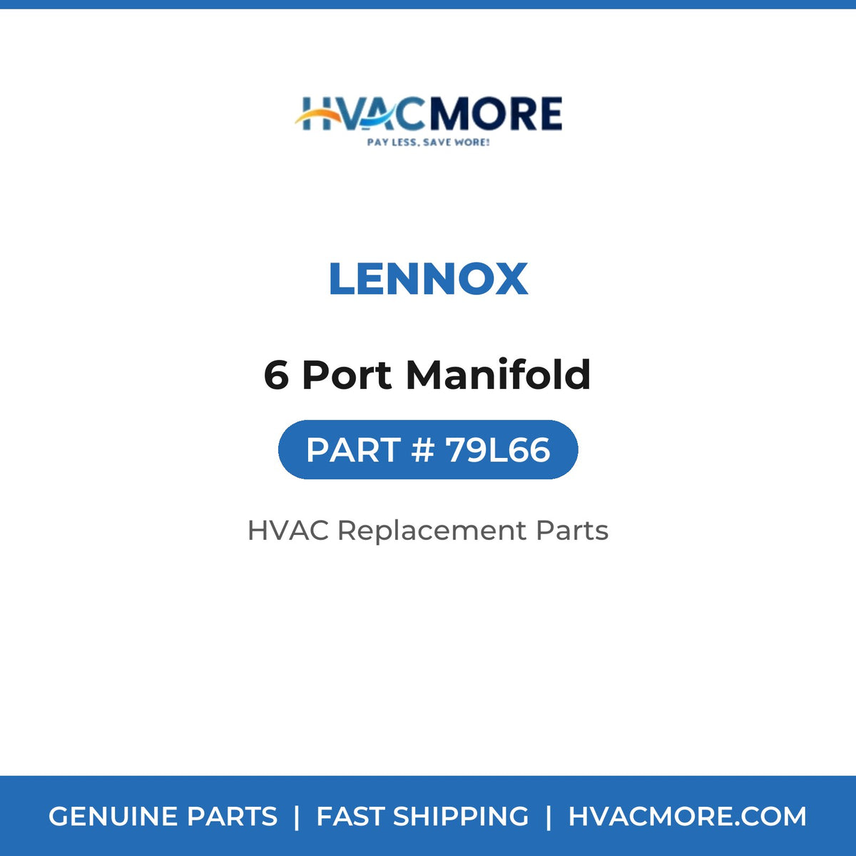 Lennox 6 Port Manifold 79L66