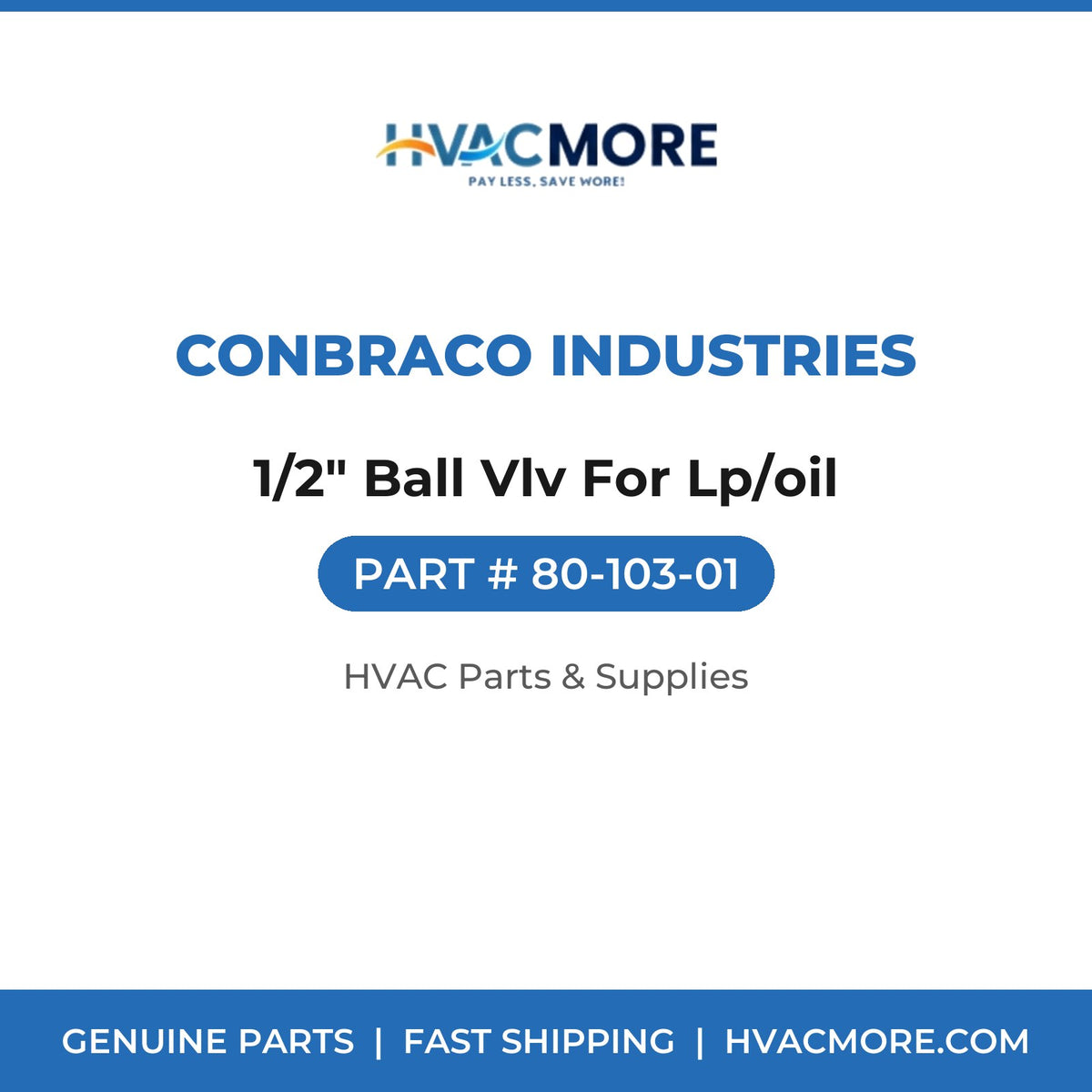 Conbraco Industries 1/2" Ball Vlv For Lp/oil 80-103-01