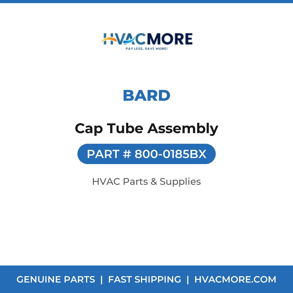Bard Cap Tube Assembly 800-0185BX