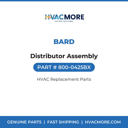 Bard Distributor Assembly 800-0425BX