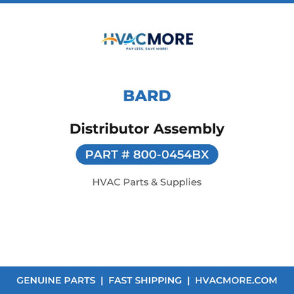 Bard Distributor Assembly 800-0454BX