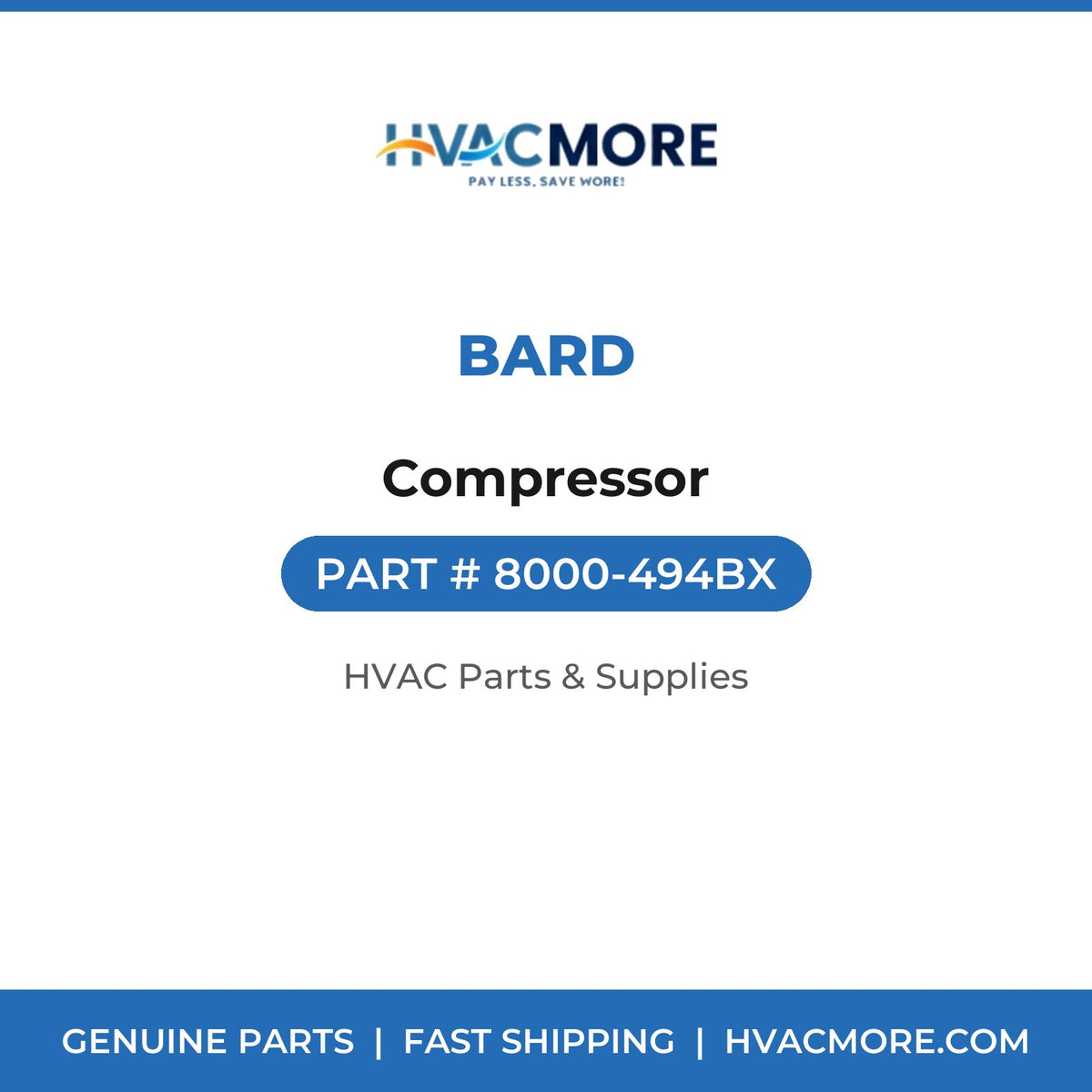 Bard Compressor 8000-494BX