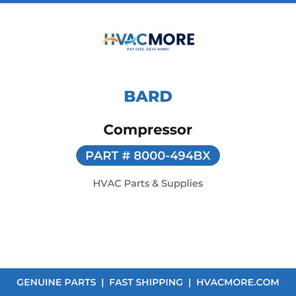 Bard Compressor 8000-494BX