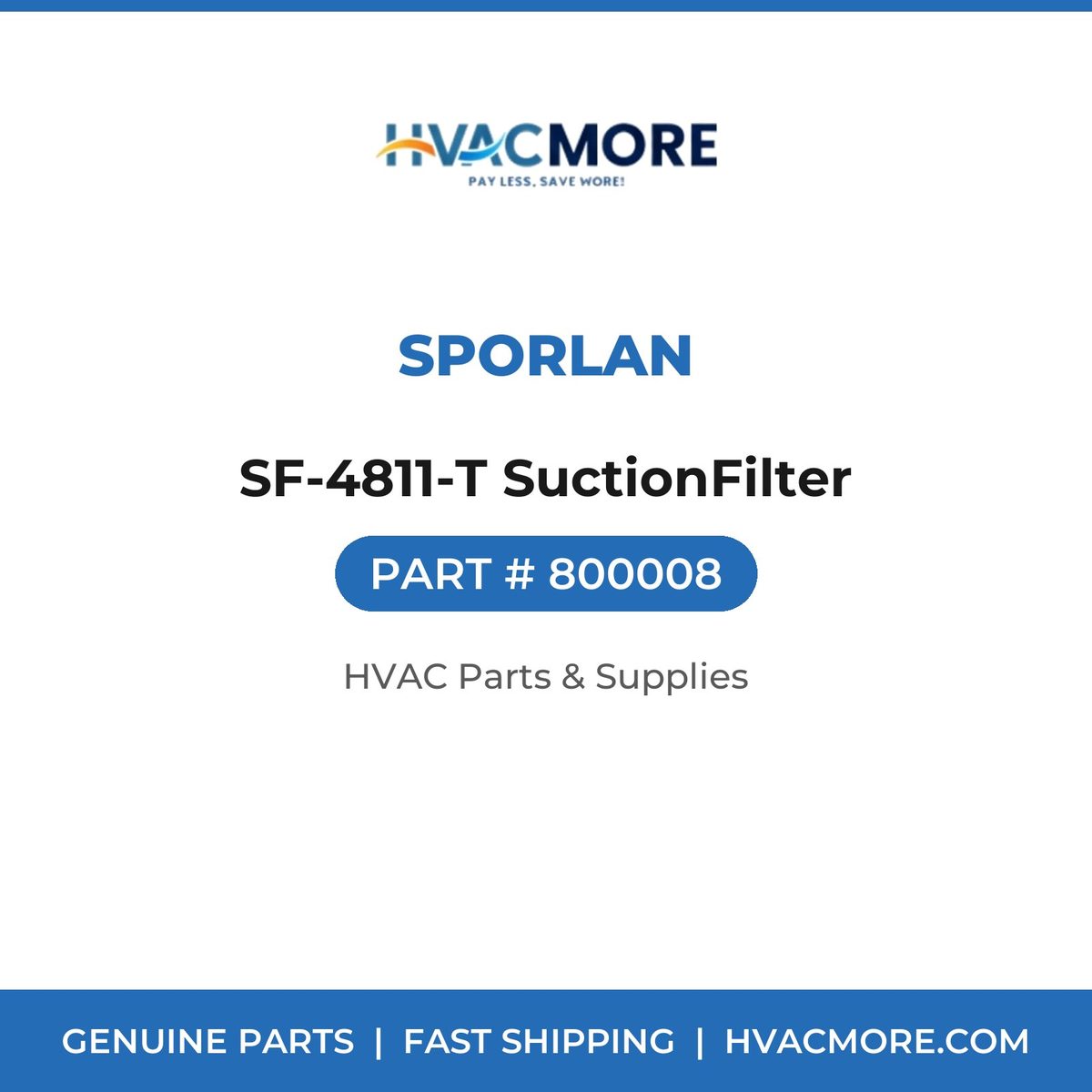 Sporlan SF-4811-T SuctionFilter 800008