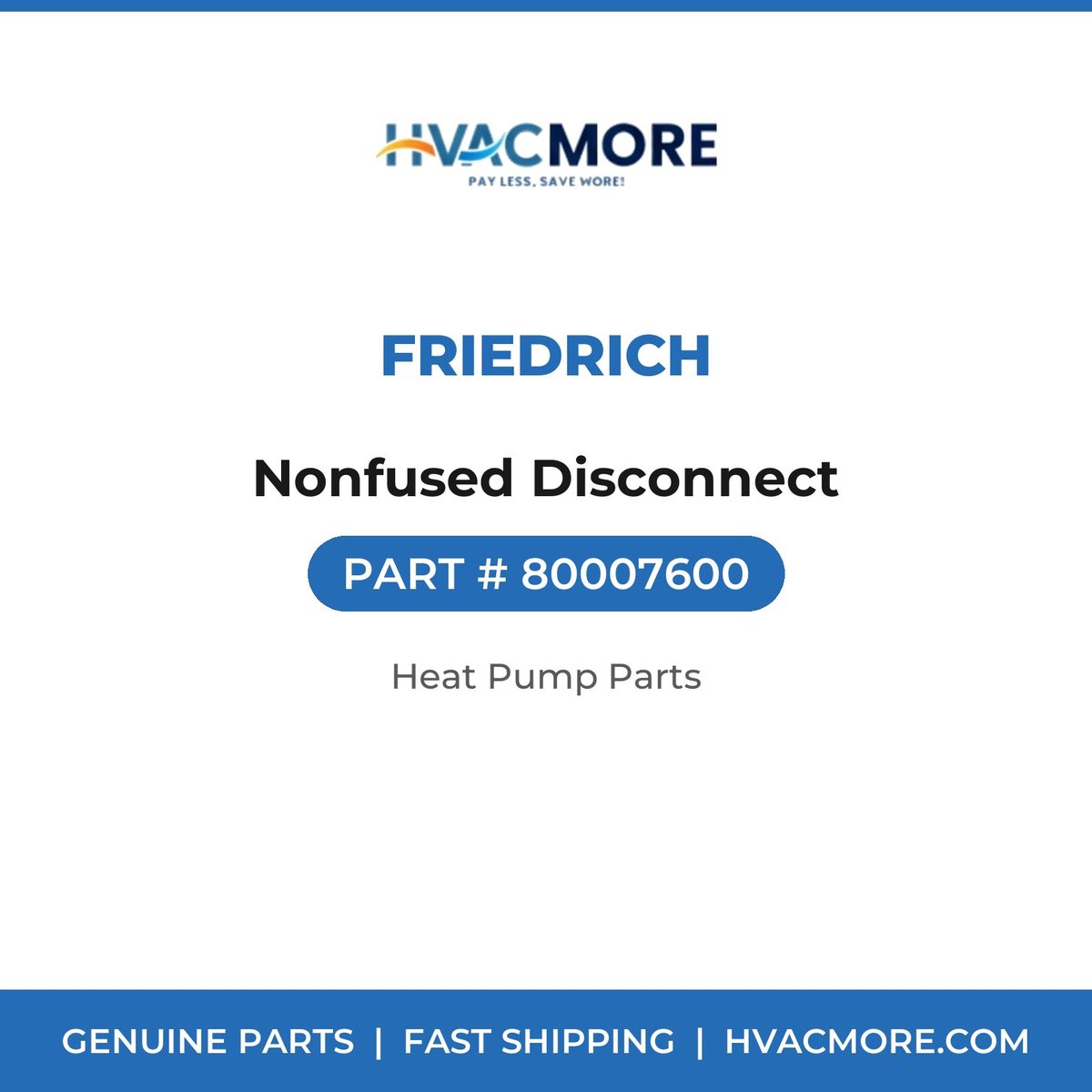 Friedrich Nonfused Disconnect 80007600