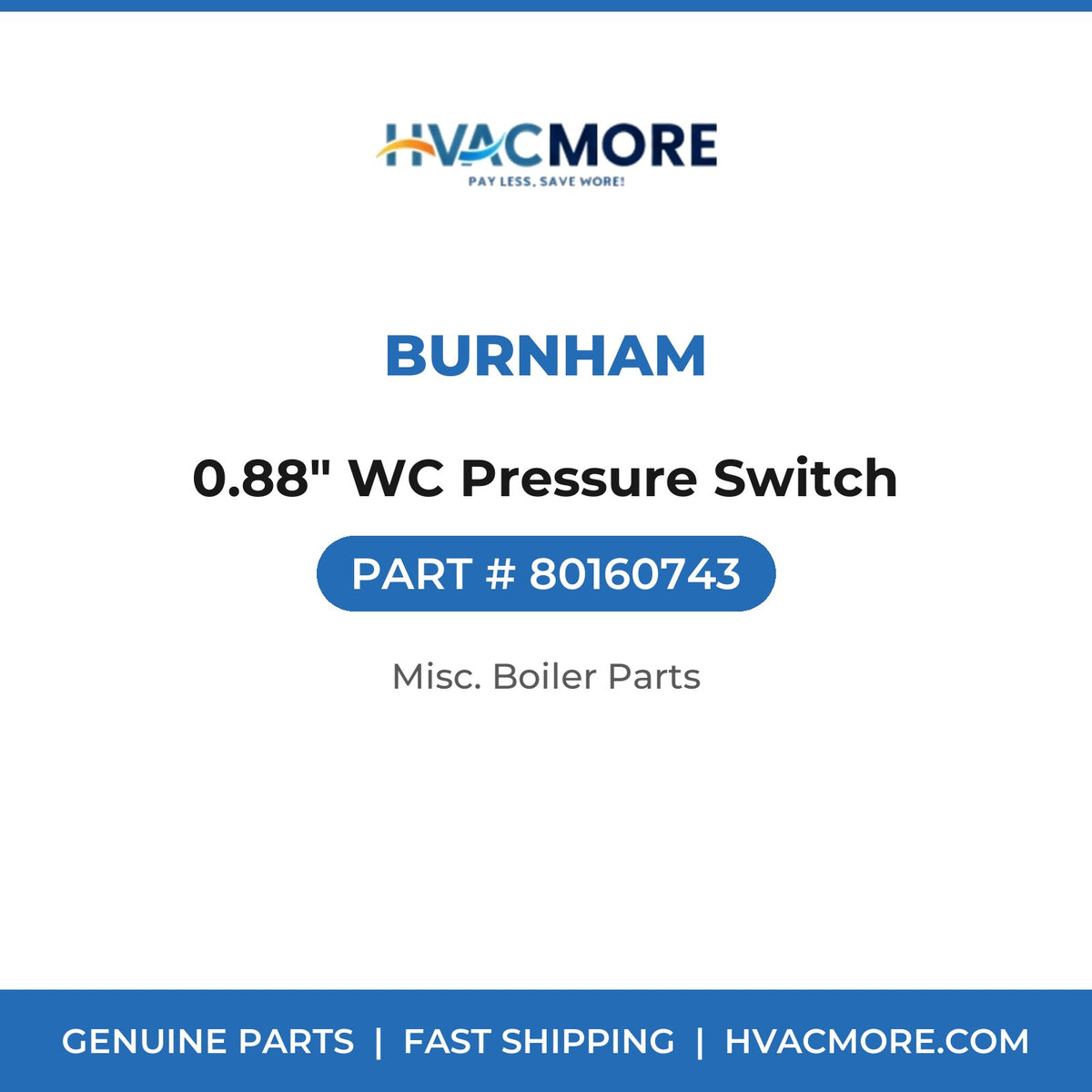 Burnham 0.88" WC Pressure Switch 80160743