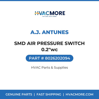 A.J. Antunes SMD AIR PRESSURE SWITCH 0.2"wc 8026202094
