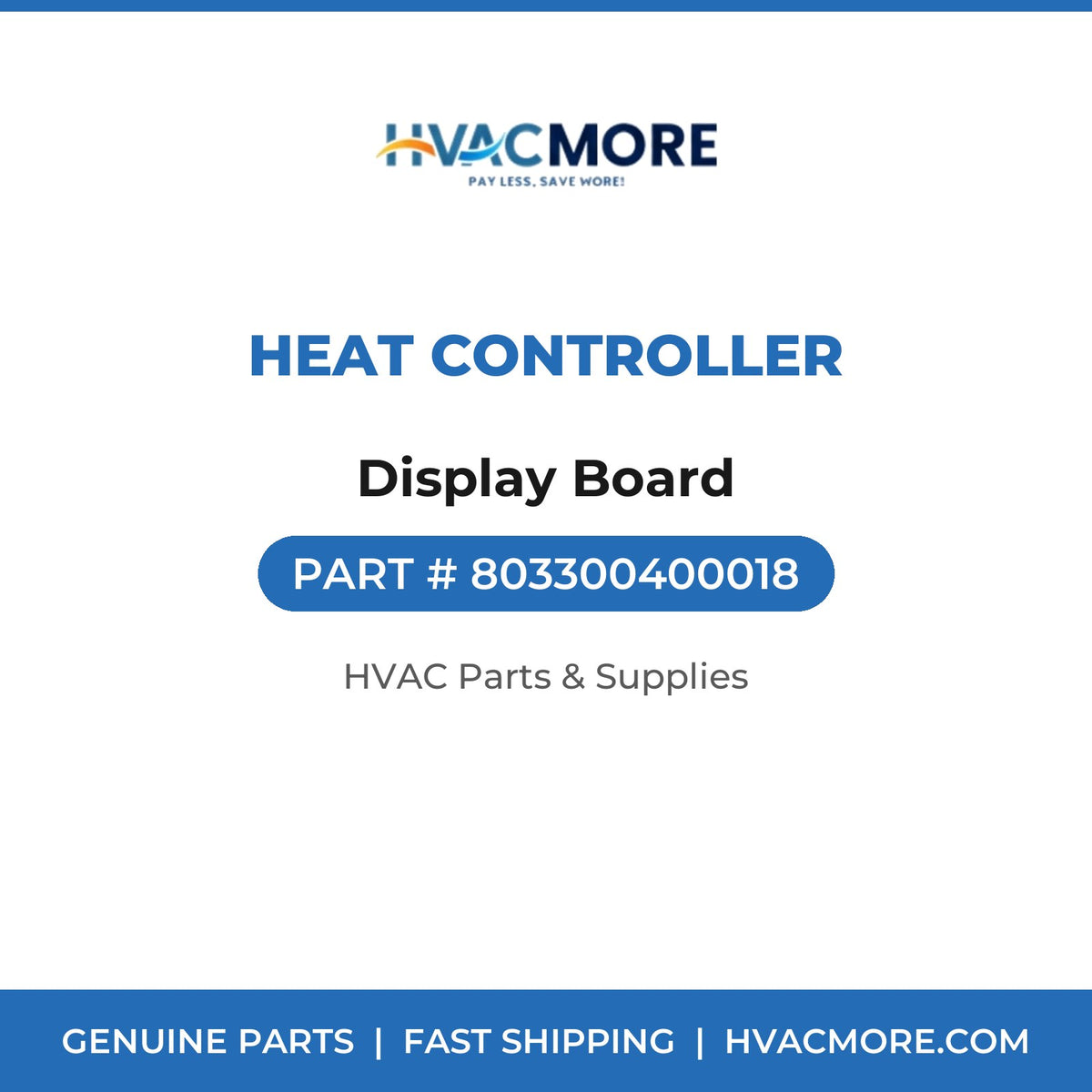 Heat Controller Display Board 803300400018